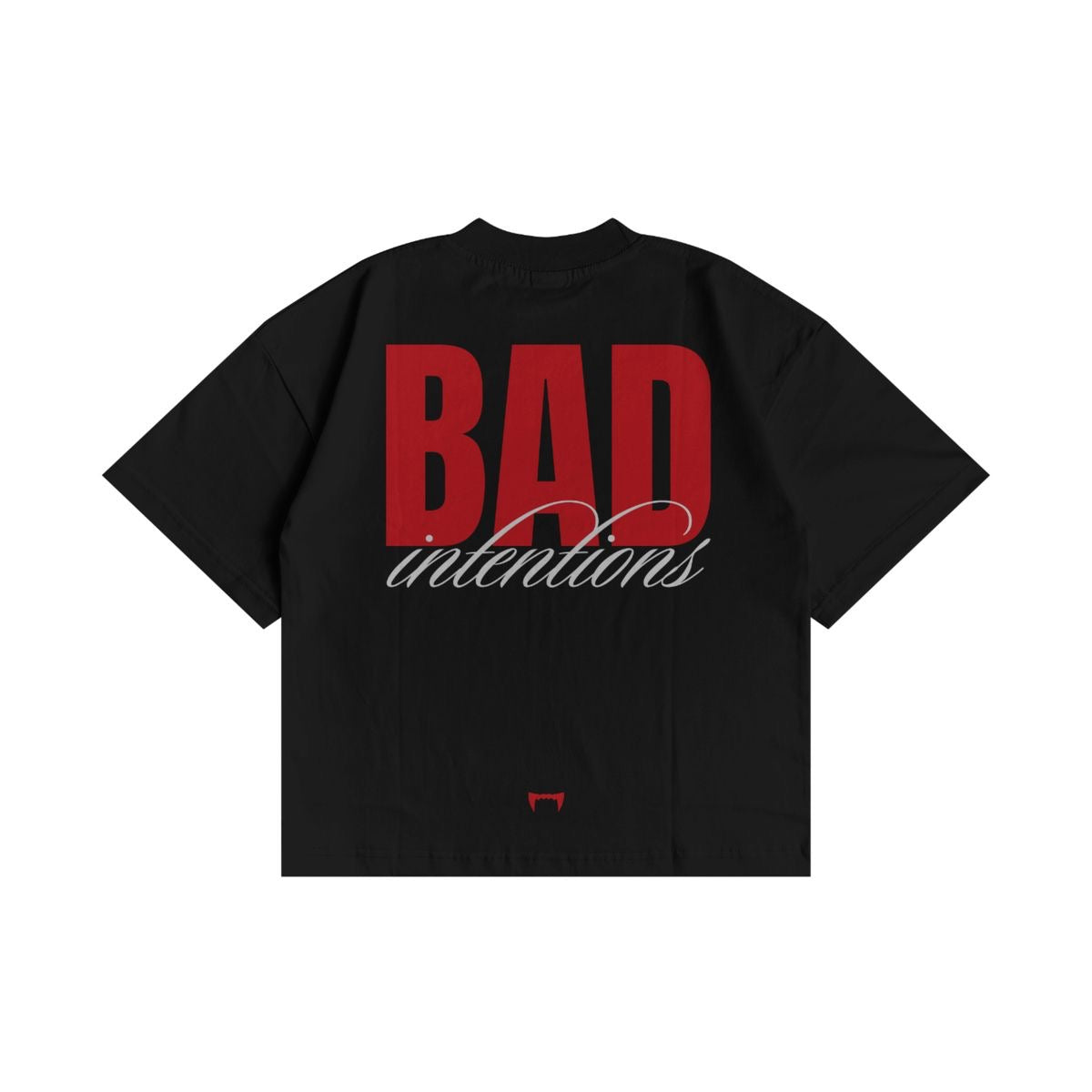 BAD INTENTIONS TEE
