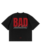 BAD INTENTIONS TEE